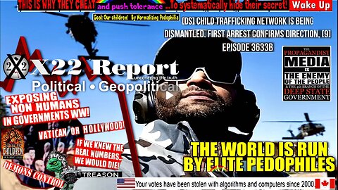 Ep. 3633b - [DS] Child Trafficking Network Is Being Dismantled, First Arrest Confirms Direction, [9]