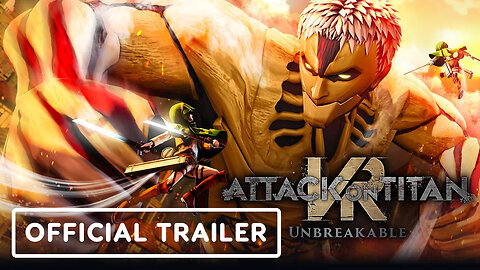 Attack on Titan VR - Unbreakable - Official Teaser Trailer _ Meta Quest Showcase 2023