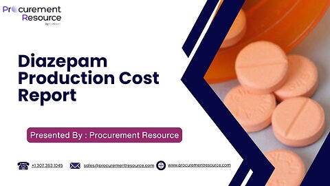 Diazepam Production Cost Analysis Report