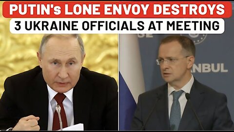 Putin's Envoy Single-Handedly Destroys 3 Ukraine Officials After 3rd Meet In Turkey| Russia