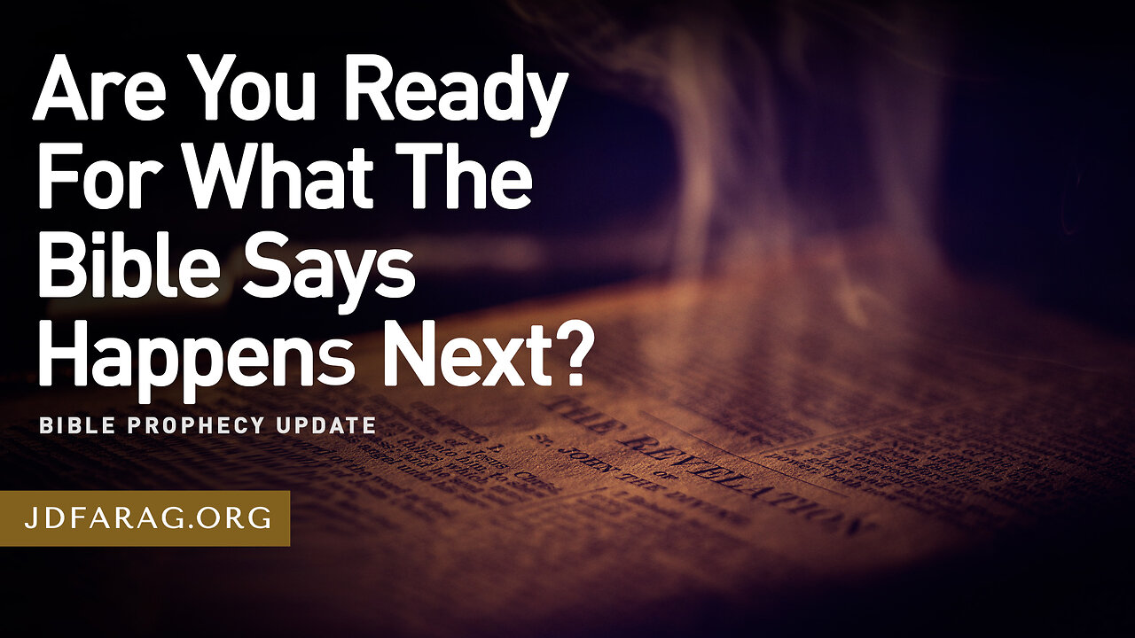 JD Farag Are You Ready For What The Bible Says Happens Next Bible Prophecy Up Dutch Subtitle 22-6-25