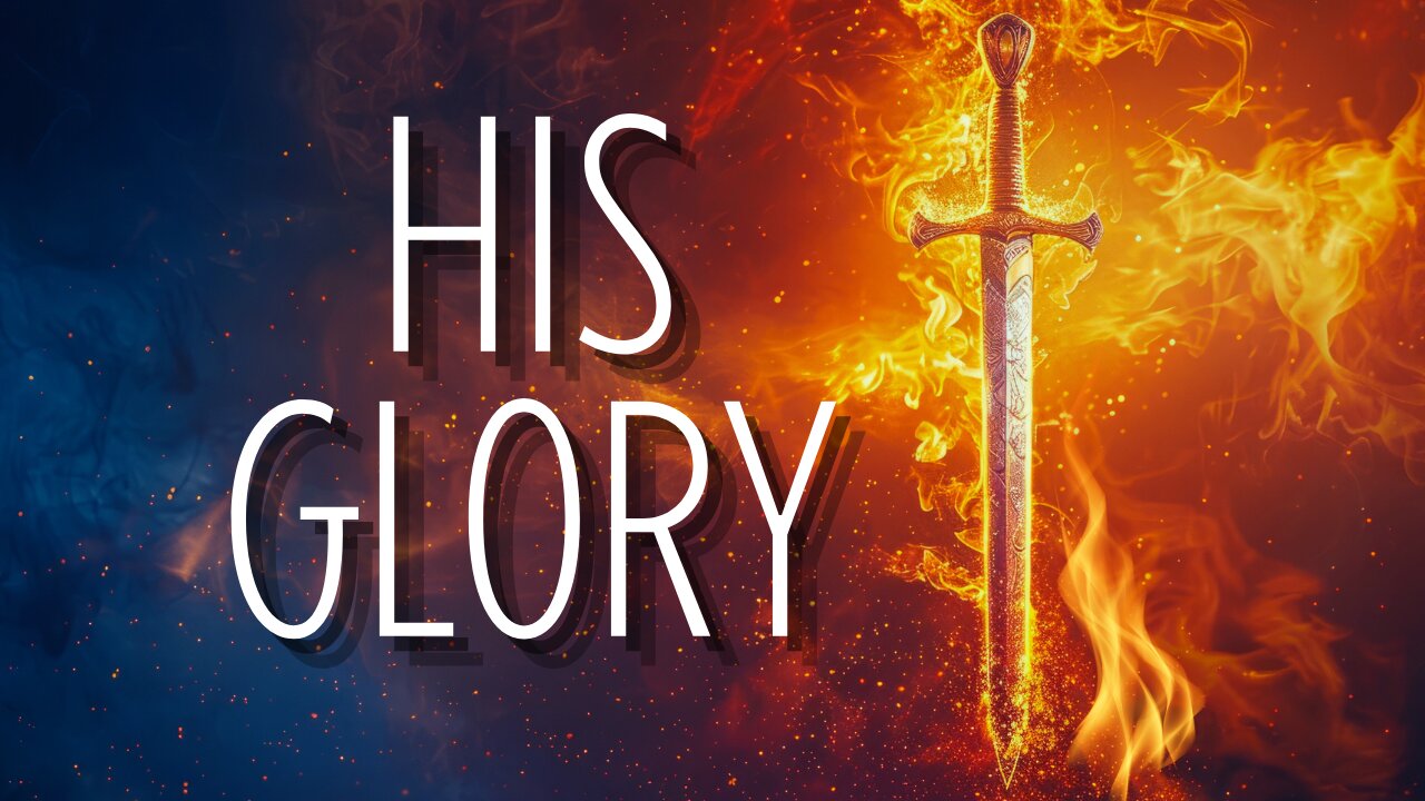 His Glory | June 8, 2025