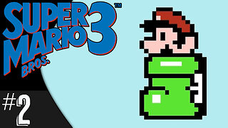 Super Mario Bros. 3 (part 2) | Worlds 4-5