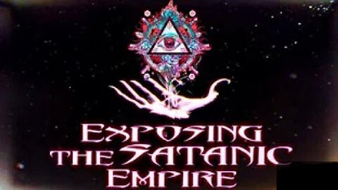 "Unveiling the Shadows: A Revealing Look Into the Satanic Empire"