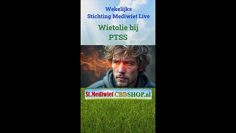 Wietolie bij PTSS