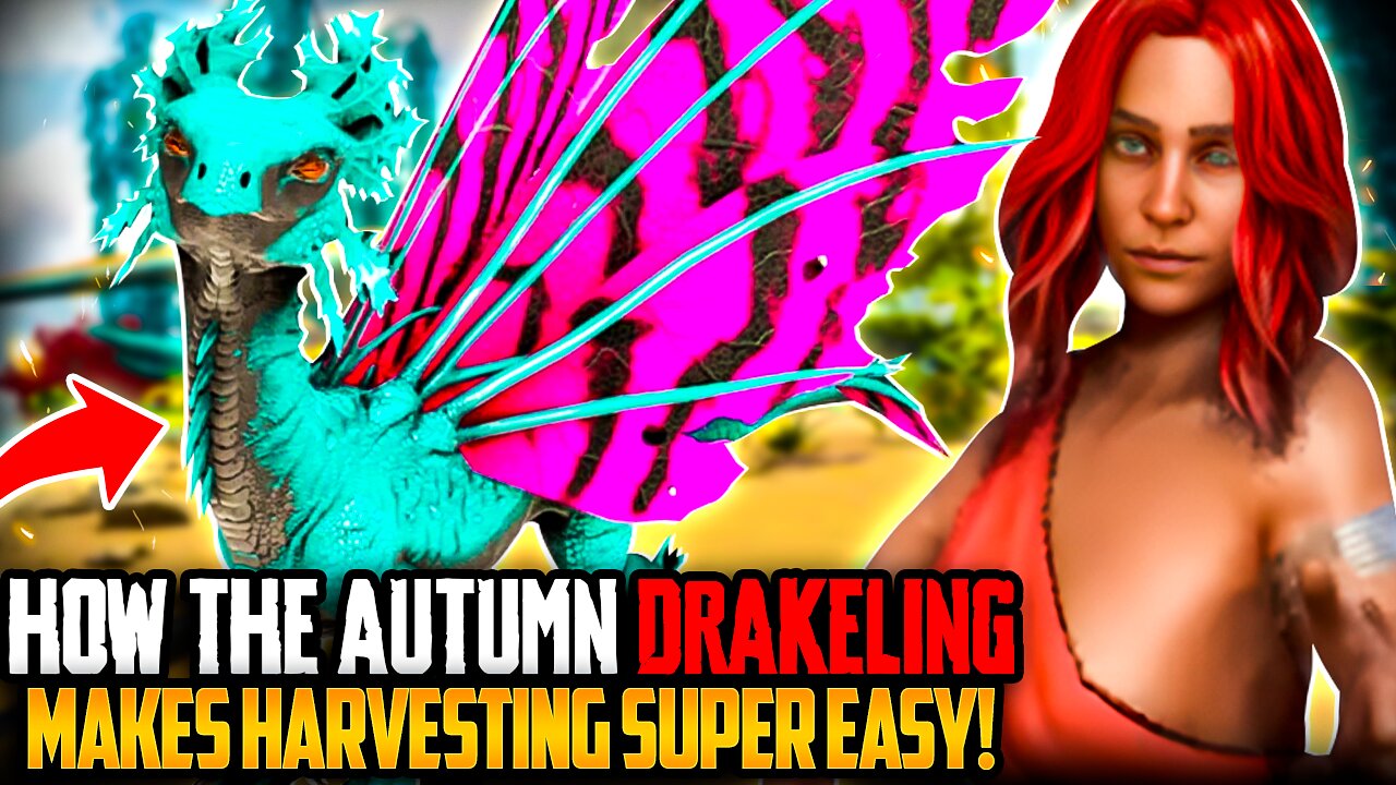 How the Autumn Drakeling Makes Harvesting Super Easy! | Ark ASA