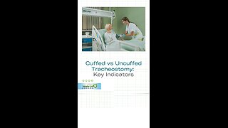 Cuffed vs Uncuffed Tracheostomy: Key Indicators