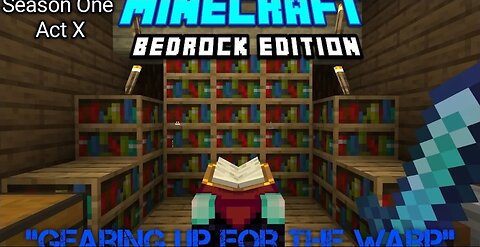 "Gearing Up For The Warp" | Minecraft Bedrock Edition | Season One Act X