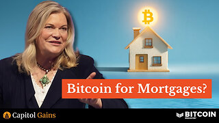 Lummis Bitcoin Mortgage Bill, Bitcoin in 401(k)s | Capitol Gains Ep. 2