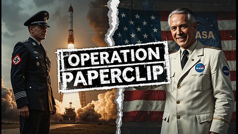OPERATION PAPERCLIP – EXPOSED || How Nazi Scientists Secretly Helped Build Modern America