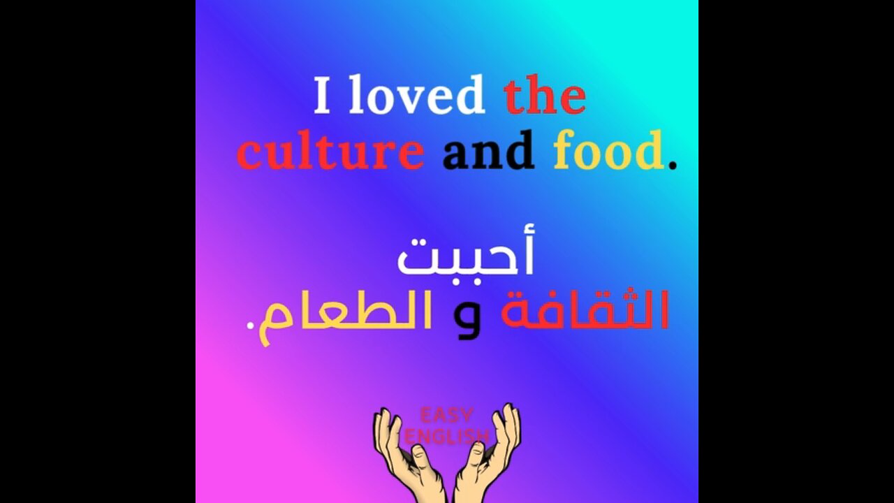 I LOVED THE CULTURE AND FOOD
