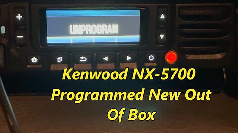 Kenwood NX-5700. Programmed From Empty