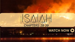 Isaiah 28–39 EXPLAINED | Trusting God in a Time of Judgment