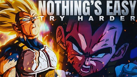 Life Is NOT EASY! | Prince Vegeta Motivation