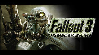 Fallout 3: GOTY playthrough : part 121
