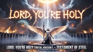 Omnipotent & Unstoppable | The Metal Anthem of Heaven