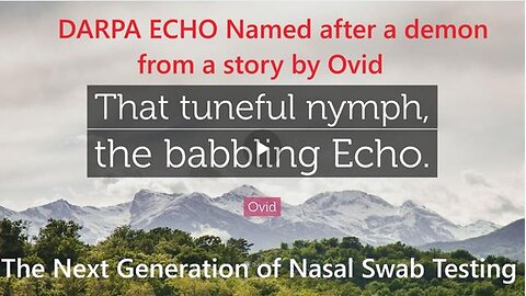Meet DARPA ECHO The PCR Replacement that still uses a nasal swab = Great for fake pandemics!