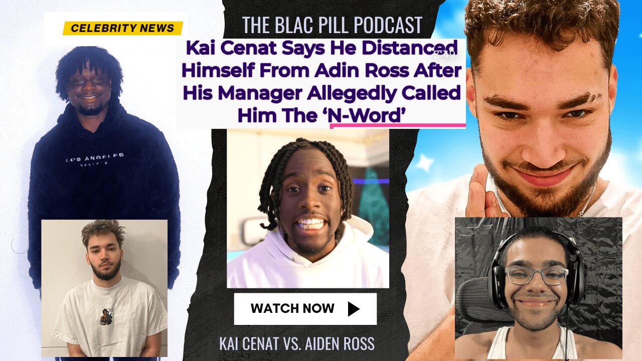 Kai Cenat says He distanced himself from Adin Ross after his manager ALLEGEDLY called him THE N-WORD