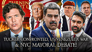 Tucker Carlson Confronted At TPUSA, US/Venezuala War, NYC Mayoral Debate!