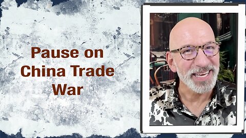 Pause in China Trade War