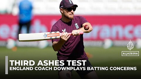 England face must-win Ashes Test as coach McCullum rules out major changes