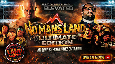 No Man’s Land: Ultimate Edition | The Wake Collide with The Law Office | RMP Pro Wrestling Special