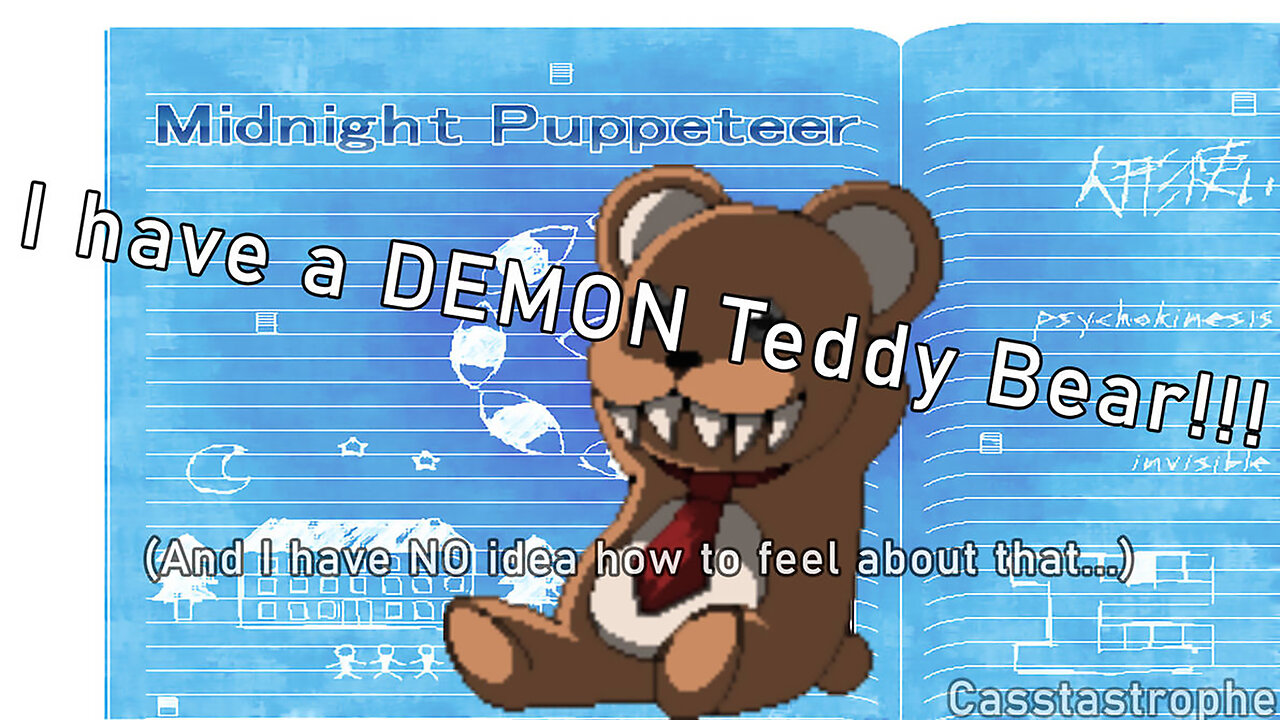 I’m Not Sure How I Feel About Having a Demon Teddy Bear? [Let's Play: Midnight Puppeteer, Part 1]