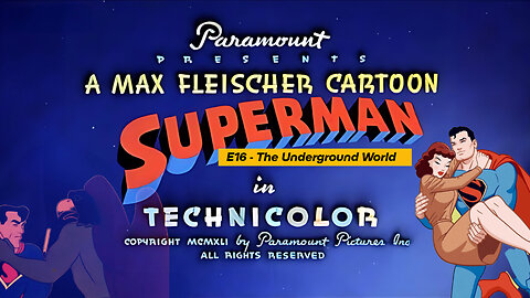 Superman E16 - The Underground World | Classic 1943 Animation