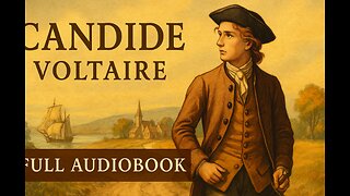 Candide (1759) by Voltaire | Full Audiobook | Classic Satire & Philosophy