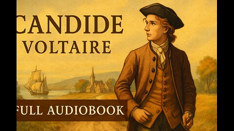 Candide (1759) by Voltaire | Full Audiobook | Classic Satire & Philosophy
