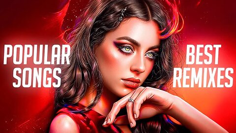 Best Remixes of Popular Songs 2025 & EDM, Bass, Party, Dance, Top Hits Music Mix #2