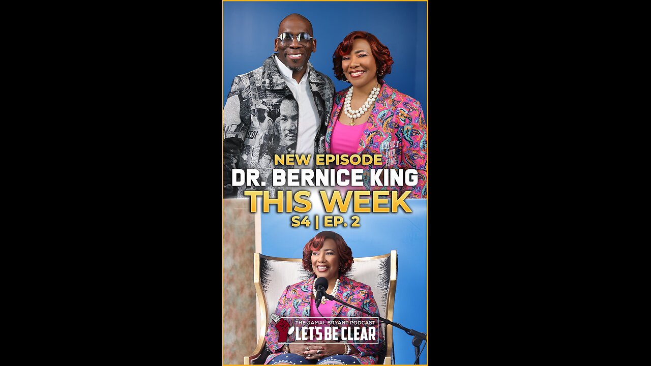 THIS WEEK We have Dr. Bernice A. King on the Podcast!