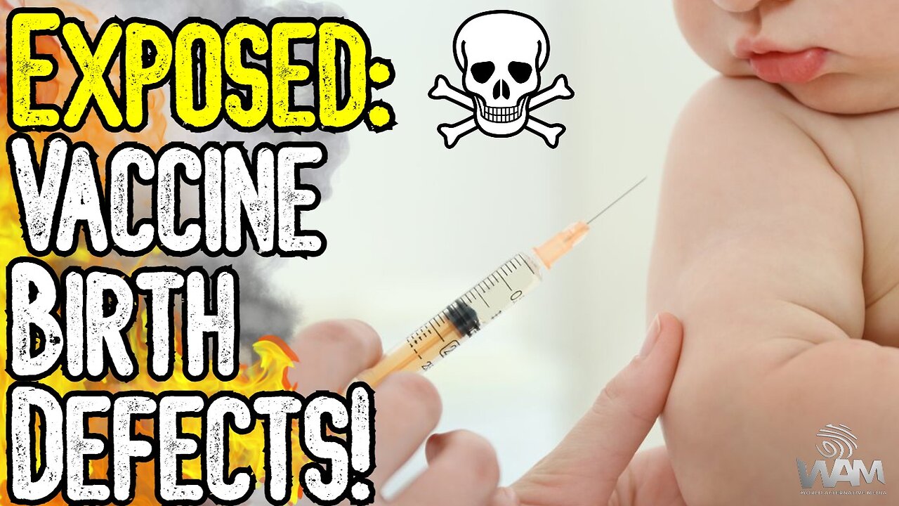 EXPOSED: VACCINE BIRTH DEFECTS - Studies Prove The Dangers Of Childhood & Prenatal Vaccinations