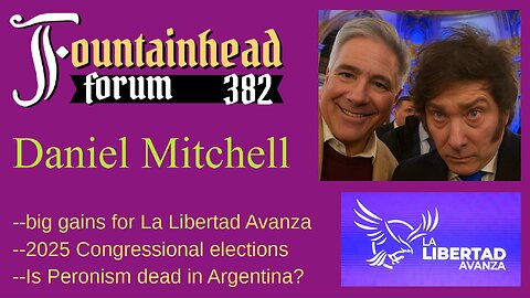 FF-382: Daniel Mitchell on the mid-term elections in Argentina