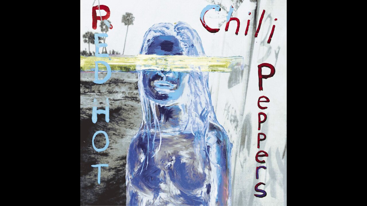 Red Hot Chili Peppers - By the Way (2002) [Full Album] + 3 Bonus Tracks