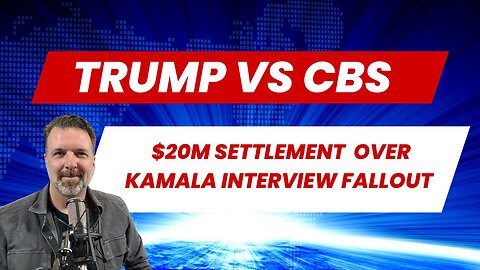 Trump vs. CBS: $20M Settlement or Apology Showdown?
