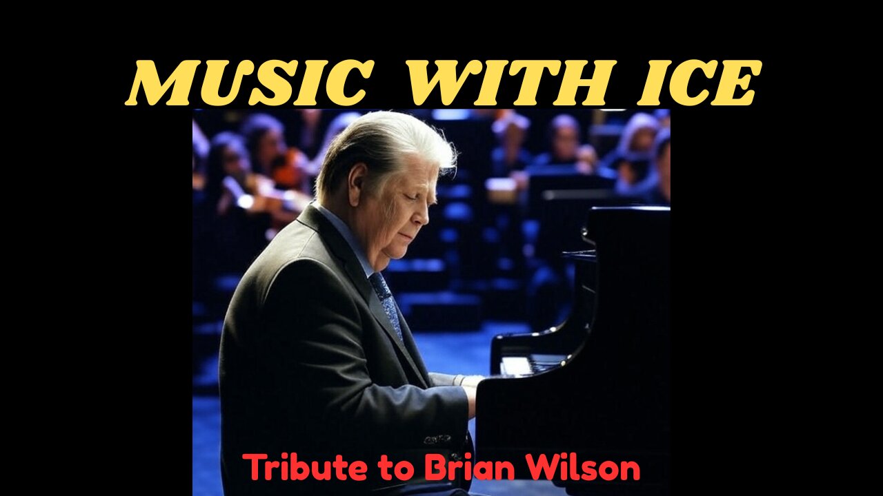 Music with Ice: Tribute to Brian Wilson
