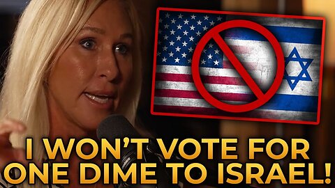 Marjorie Taylor Greene REFUSES To Vote for One Dime to ISRAEL