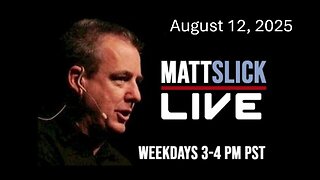 Matt Slick Live, 8/12/2025