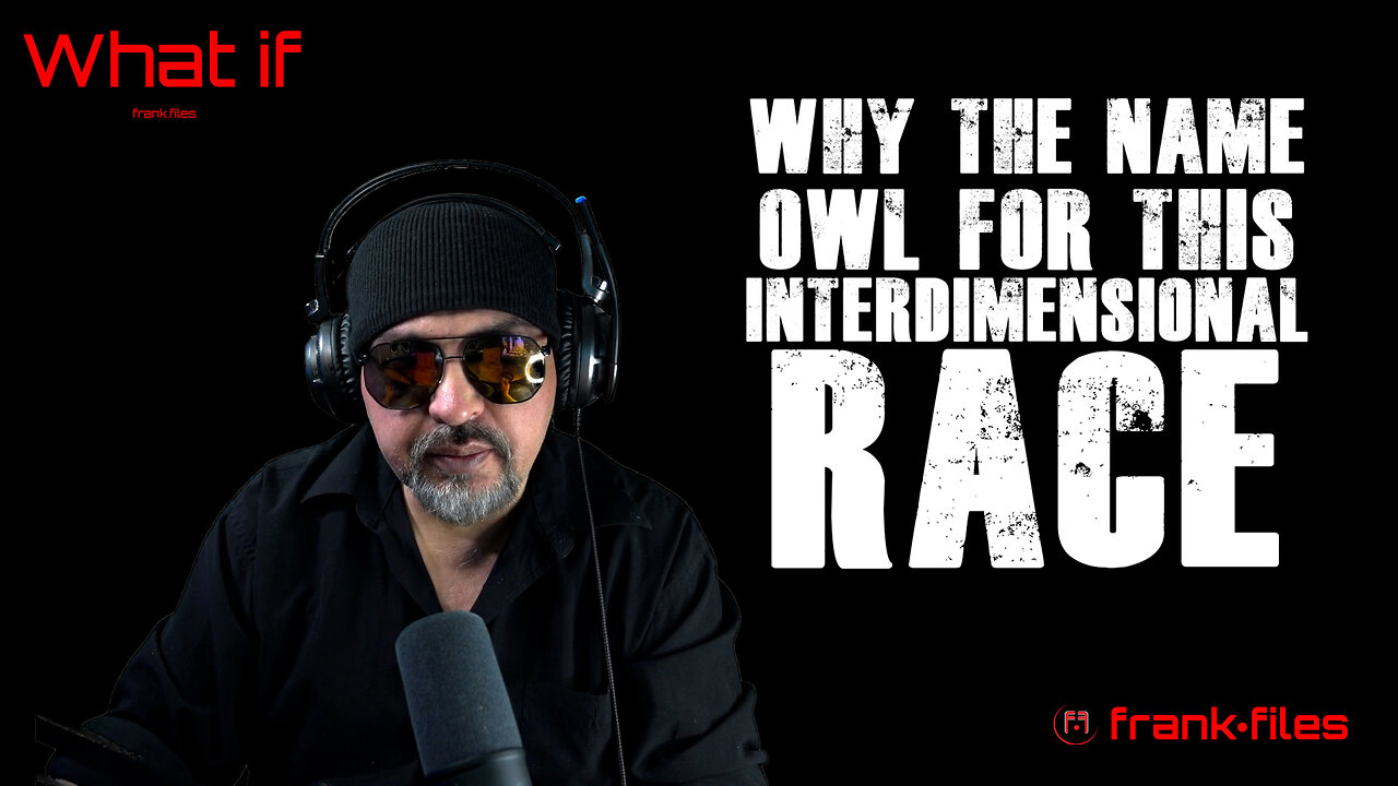 Why the Name Owl For the Interdimensional Race