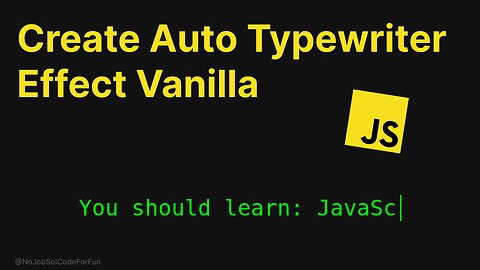 How to Create an Auto Typewriter Effect with Vanilla Javascript