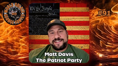 Matt Davis - The Patriot Party