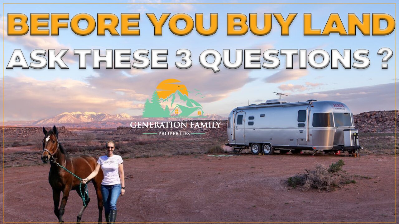Before You Buy Land: Ask These 3 Questions 🛑