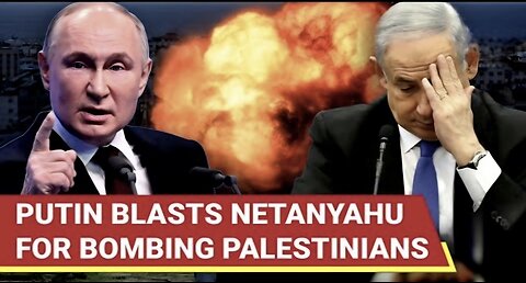 Israel Crossed All Limits : Putin RAINS Fire On Netanyahu; Lavrov BLASTS IDF Bombing Of Gaza