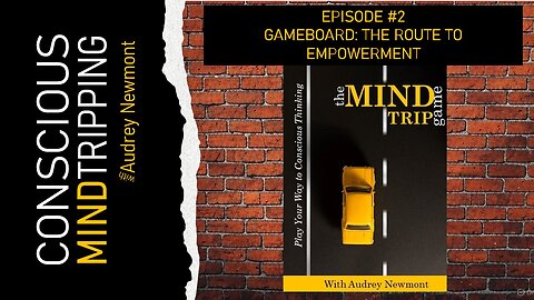 Mind Trip Game, Guidelines: Play to Win with Audrey Newmont