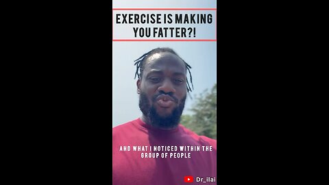 Exercise is Making You Fatter?!