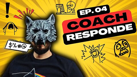 🎤Coach Responde 4: Interagindo com VOCÊS: As Reações Mais ESPONTÂNEAS aos Comentários do Canal!🗨️