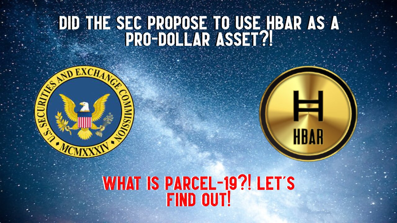 Did The SEC Propose To Use HBAR As A Pro-Dollar Asset?!