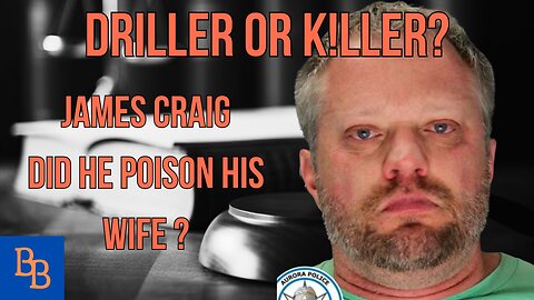 K!ller or Driller,? James Craig on trial for his Wife's death