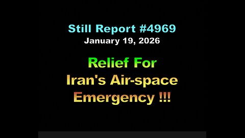 4969, Relief For Iran's Air-space Emergency !!!
